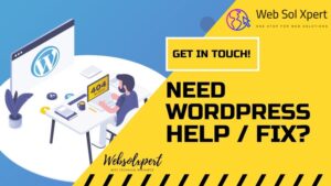 WordPress Help Support Fix Web Sol Xpert